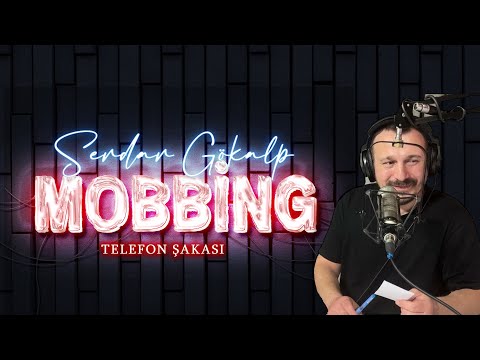 Serdar Gökalp - Telefon Şakası - Mobbing