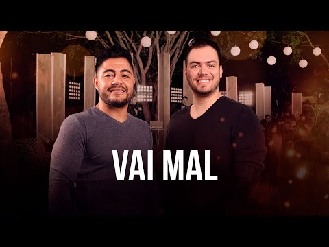 Vai Mal - Emerson e Jean
