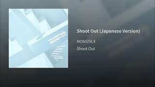 Monsta X &quot;Shoot Out&quot;(Japanese Version)