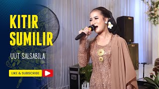 Download lagu Kitir Sumilir - Uut Salsabila - Imaji Entertaiment mp3