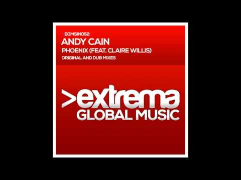 Andy Cain & Claire Willis - Phoenix Feat. Claire Willis (Original Mix)