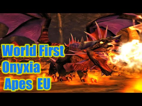 Onyxia World First Kill Apes EU