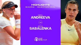 Теннис Mirra Andreeva vs. Aryna Sabalenka | 2024 Madrid Quarterfinal | WTA Match Highlights