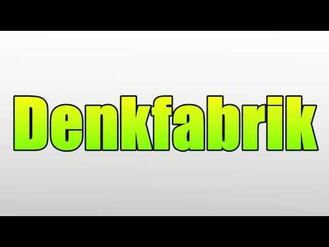 Denkfabrik