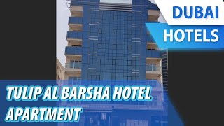 Tulip Al Barsha Hotel Apartment | Review Hotel in Dubai, UAE