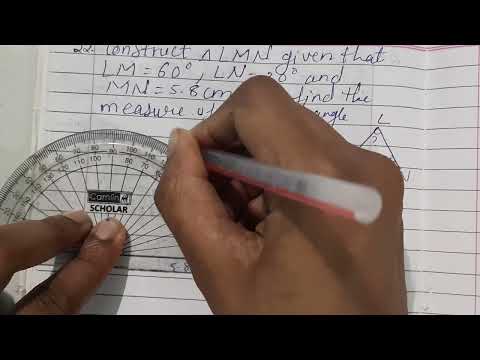 Construct triangle LMN given that angle M=60° angle N=30° & MN=5.8cm. find the measure of 3rd angle.