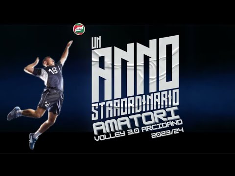 AMATORI VOLLEY 3.0 - UN ANNO STRAORDINARIO 2023/24