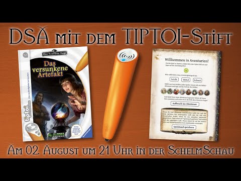 SchelmSchau 031: DSA mit dem tiptoi-Stift