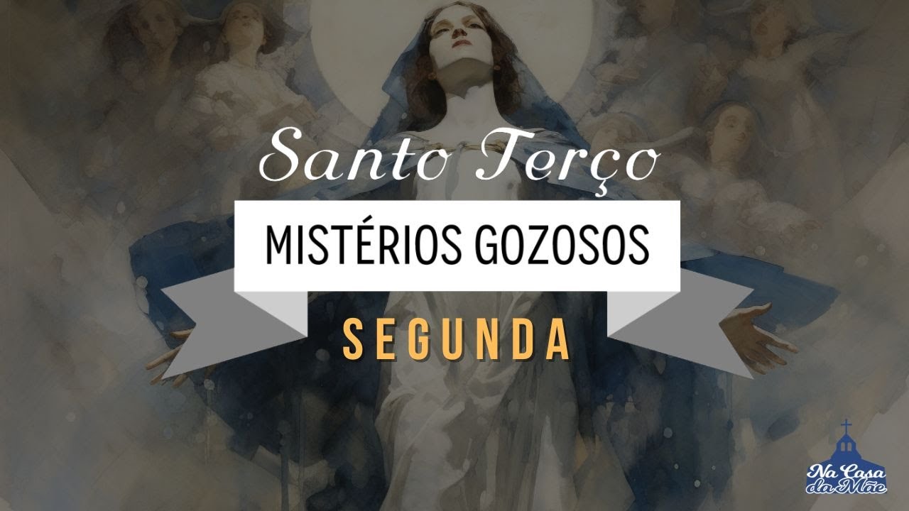 Santo Terço dos Mistérios Gozosos - 7 de Outubro