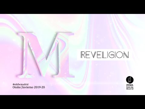 REVELIGION en #MBFWMadrid - Enero 2019