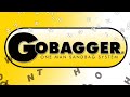 The GoBagger™