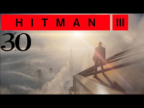 SB Plays HITMAN 3 30 - The Deceivers