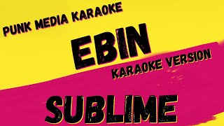 SUBLIME ✴ EBIN ✴ [KARAOKE INSTRUMENTAL] PMK