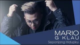SEPANJANG HIDUPKU - MARIO G KLAU karaoke download ( tanpa vokal ) cover