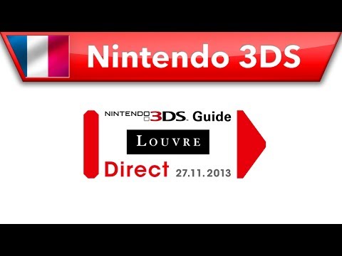 Présentation Nintendo 3DS Guide: Louvre Direct - 27.11.2013