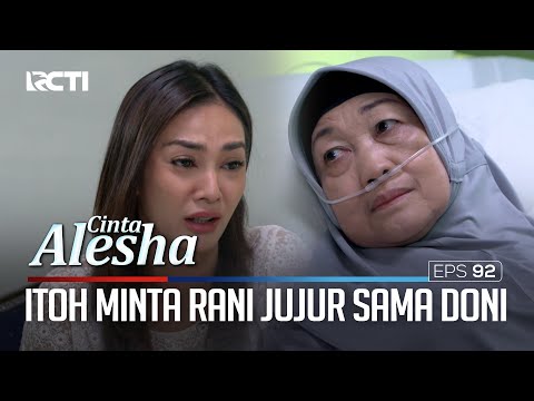 Itoh Minta Rani Jujur Sama Doni – Cinta Alesha | Eps. 92 (2/5)