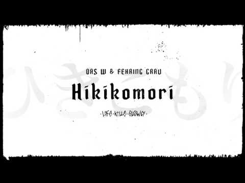 Das W & Fehring Grau - Normal (prod. by Kinex) - Hikikomori EP