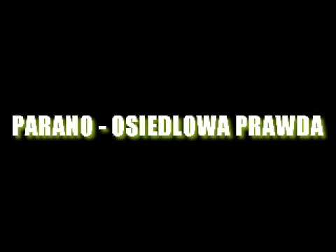 Parano - Osiedlowa prawda