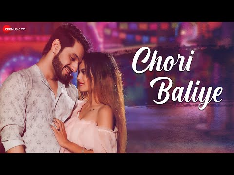 Chori Baliye — watch video