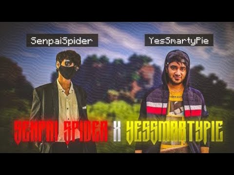 Intense Gaming Showdown: SenpaiSpider vs YesSmartyPie! 🔥