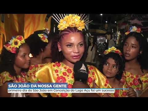 PRIMEIRO DIA DO SAO JOAO DA NOSSA GENTE EM CONCEICAO DO LAGO ACU 13-07-2026