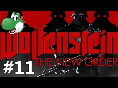 Let's Play Wolfenstein: The New Order - Part 11