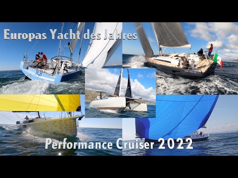 Jetzt geht's ab: 5 Performance Cruiser 2022 - Europas Yacht des Jahres - EYOTY