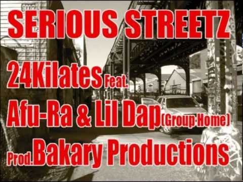 24kilates ft. Afu-ra & Lil dap (group home) serious streets - Bakary Productions