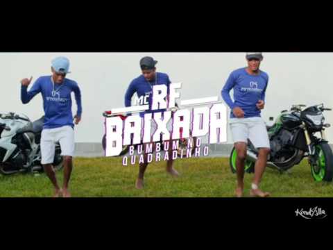 Mc RF Baixada - BumBum No Quadradinho