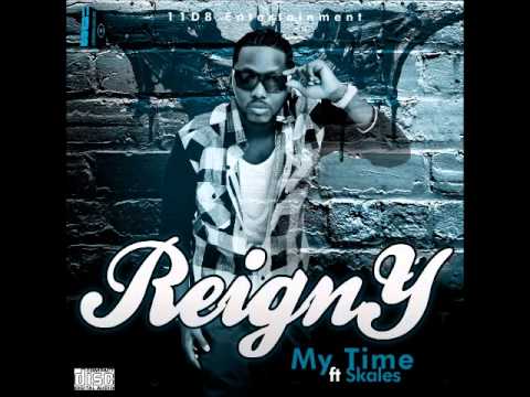Reigny Ft Skales - My Time (NEW 2013)