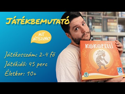 Kokopelli Játékbemutató - Mit Játsszunk?