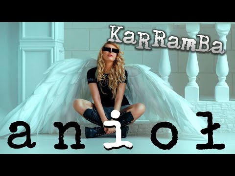 KaRRamBa - ANIOŁ feat. Syla