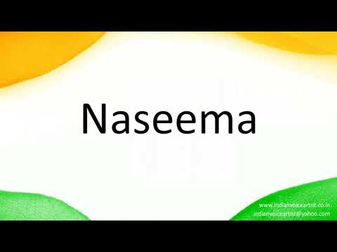 How to correctly pronounce in Hindi "Naseema".