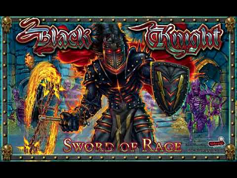 Born for a Singular Purpose Black Knight: Sword of Rage (Stern Pinball) (OST)