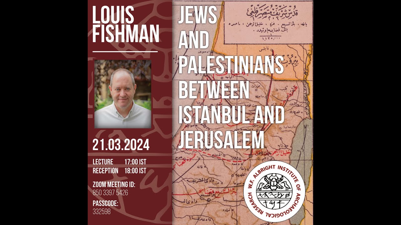 Louis Fishman - Jews and Palestinians between Istanbul and Jerusalem