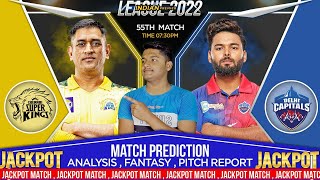 CSK vs DC IPL 2022 55th Match Prediction- 8 May| Chennai vs Delhi Capitals Match Prediction #ipl2022