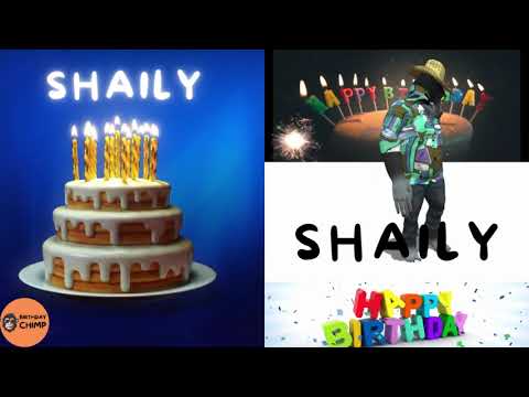 SHAILY Happy Birthday Song and Dance - It's Your Birthday - Happy Birthday to You SHAILY