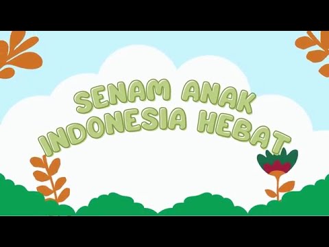 Senam Anak Indonesia Hebat