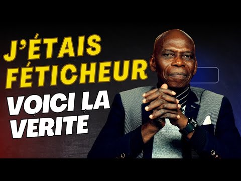 Un Ex-Féticheur Révèle Tout : J'étais faiseur de Sorciers I Témoignage choc  de l’Apôtre Messeseko