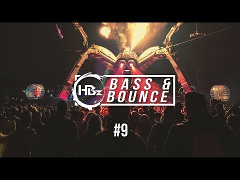 HBz - Bass & Bounce Mix #9