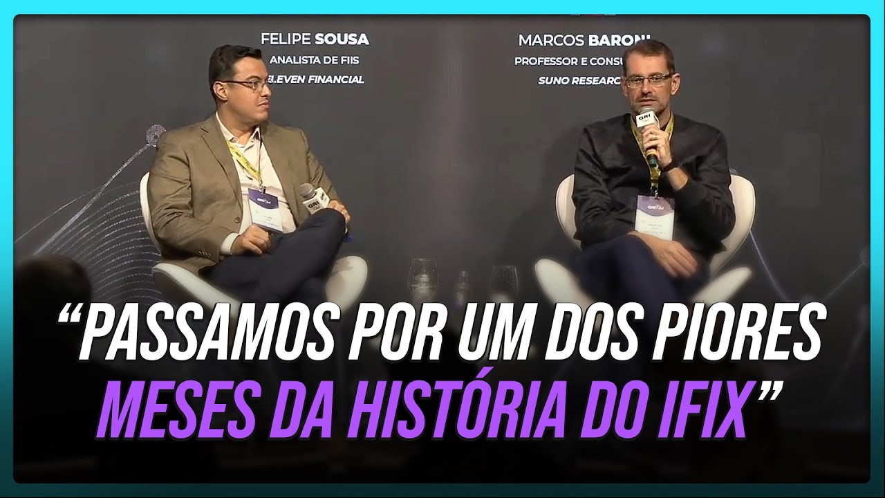 O PIOR MÊS DA HISTÓRIA DO IFIX? Como lidar com as quedas dos FIIs | Professor Baroni no Fórum GRI