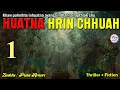 Huatna Hrin Chhuah - 1 (By Puia Hmar)
