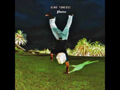 Gino Tunessi - Pacto (2016) full album