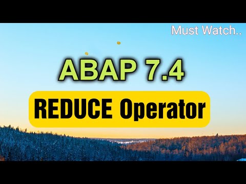SAP ABAP [2020] - ABAP 7.40/7.50- REDUCE Operator