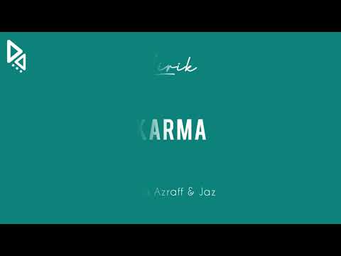 Jaz, Kaka Azraff - Karma | OST “Takdir Yang Tertulis” (Lirik)
