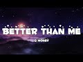 Q Money Better Than Me Lyrics