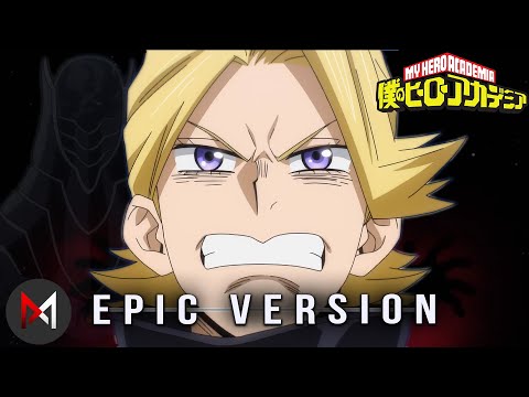The Final Battle Begins - MHA S7 EP5 - EPIC VERSION - 僕のヒーローアカデミア
