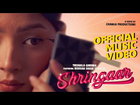 SHRINGAAR - Trishala Gurung Feat Roshan Shahi Thakuri | Starring Prakriti Shrestha & Rohan Nepali