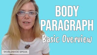 Body Paragraph for an Essay | Basic Overview