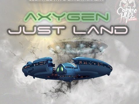 Axygen - Just Land - November 2019
